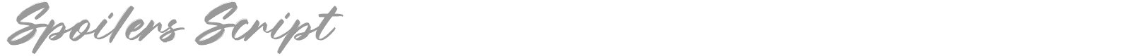 Spoilers Script font preview